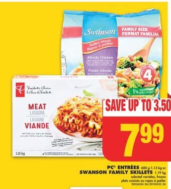 No Frills Pc® entrées 600 g-1.13 kg or swanson family skillets 1.19 kg offer