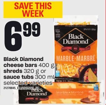 Independent Grocer Black diamond cheese bars, 400 g, shreds, 320 g or sauce tubs, 300 ml offer