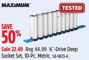 Canadian Tire Maximum 1⁄2-drive deep socket set, 10-pc offer