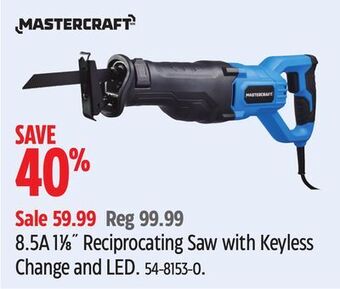 Canadian Tire Mastercraft 8.5a 1 1/8 reciprocating saw with keyless change and led offer