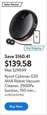 Walmart Kyvol cybovac e20 max robot vacuum cleaner, 2500pa suction, 150 min runtime, 2.4ghz wi-fi, quiet, self-charging, works with a offer