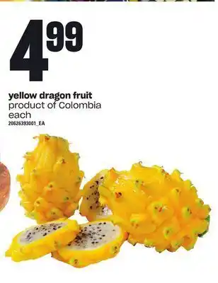 Zehrs Markets Yellow dragon fruit offer