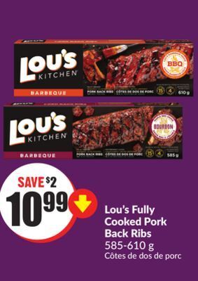 Chalo FreshCo Lou's fully cooked pork back ribs 585-610 g offer
