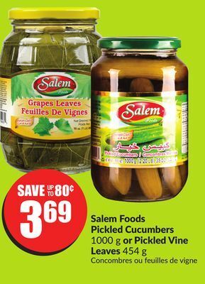 Chalo FreshCo Salem foods pickled cucumbers 1000 g or pickled vine leaves 454 g offer