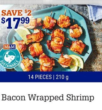 M & M Food Market Bacon wrapped shrimp offer