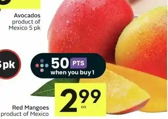 IGA Red Mangoes product of Mexico offer
