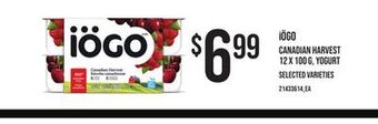 Zehrs Markets Iögo canadian harvest 12 x 100 g, yogurt offer