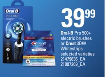 Zehrs Markets Oral-b pro 500+ electric brushes or crest 3dw whitestrips offer