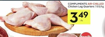 IGA COMPLIMENTS AIR-CHILLED Chicken Leg Quarters 7.69/kg offer