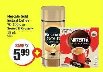 FreshCo Nescafé Gold Instant Coffee 90-100 g or Sweet & Creamy 18 pk offer