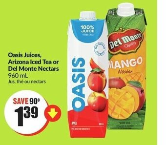 FreshCo Oasis Juices, Arizona Iced Tea or Del Monte Nectars 960mL offer