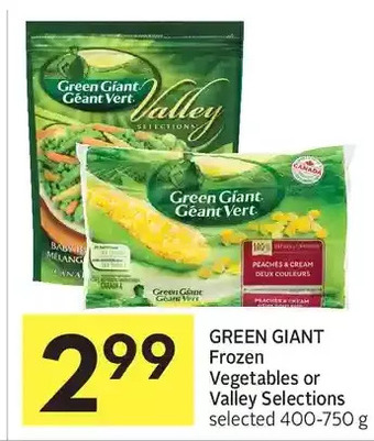 Foodland Green giant frozen vegetables or valley selections offer