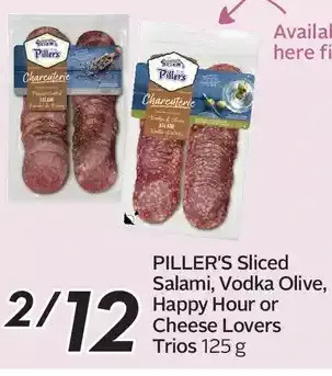 Sobeys Piller's sliced salami, vodka olive, happy hour or cheese lovers trios offer