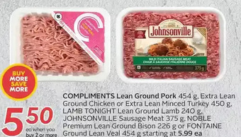 Sobeys Compliments lean ground pork, extra lean ground chicken or extra lean minced turkey, lamb tonight lean ground lamb, johnsonvi offer