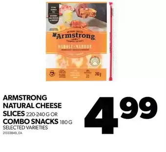 Real Canadian Superstore Armstrong natural cheese slices or combo snacks offer