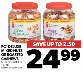 Real Canadian Superstore Pc deluxe mixed nuts or roasted cashews offer
