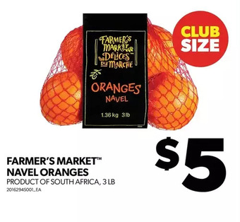 Real Canadian Superstore Farmer's market navel oranges offer