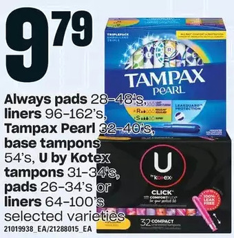 Loblaws Always pads, liners, tampax pearl, base tampons, u by kotex tampons, pads or liners offer