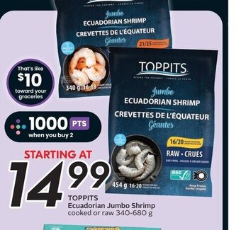 Sobeys TOPPITS Ecuadorian Jumbo Shrimp cooked or raw 340-680 g offer