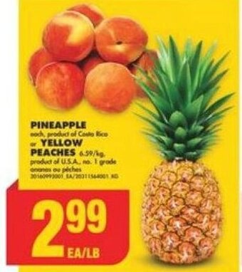 No Frills Pineapple or Yellow peaches offer