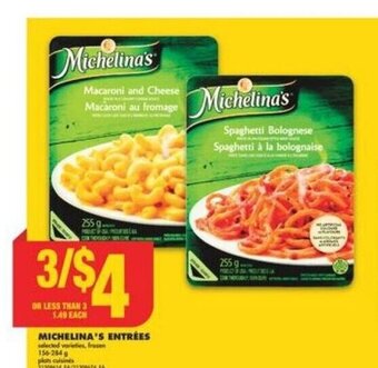 No Frills MICHELINA'S ENTRÉES offer