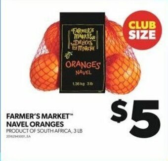 Real Canadian Superstore FARMER'S MARKET NAVEL ORANGES, 3 LB offer