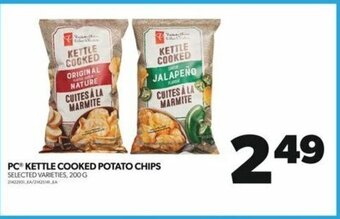 Real Canadian Superstore PC KETTLE COOKED POTATO CHIPS, 200 G offer