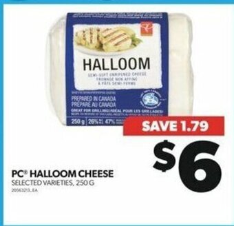 Real Canadian Superstore PC HALLOOM CHEESE, 250 G offer