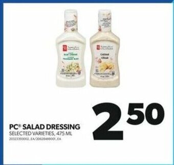 Real Canadian Superstore PC SALAD DRESSING , 475 ML offer