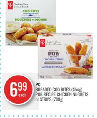Shoppers Drug Mart Pc breaded cod bites (454g), pub recipe chicken nuggets or strips (700g) offer
