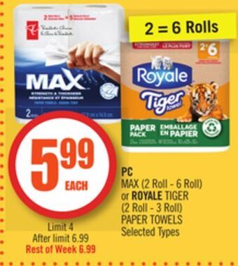 Shoppers Drug Mart Pc max (2 roll - 6 roll) or royale tiger (2 roll - 3 roll) paper towels offer