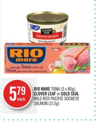 Shoppers Drug Mart Rio mare tuna (3 x 80g), clover leaf or gold seal wild red pacific sockeye salmon (213g) offer