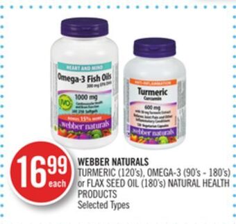 Shoppers Drug Mart Webber naturals turmeric (120's), omega-3 (90's - 180's) or flax seed oil (180's) natural health products offer