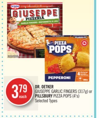 Shoppers Drug Mart Dr. oetker giuseppe garlic fingers (317g) or pillsbury pizza pops (4's) offer