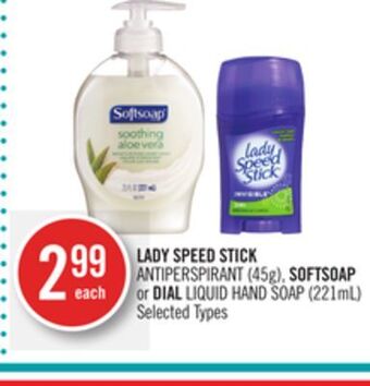 Shoppers Drug Mart Lady speed stick antiperspirant (45g), softsoap or dial liquid hand soap (221ml) offer