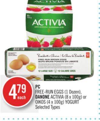 Shoppers Drug Mart Pc free-run eggs (1 dozen), danone activia (8 x 100g) or oikos (4 x 100g) yogurt offer