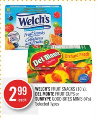 Shoppers Drug Mart Welch's fruit snacks (10's), del monte fruit cups or sunrype good bites minis (4's) offer
