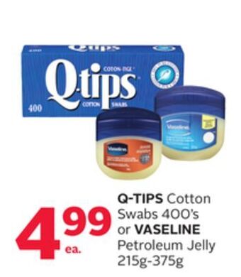 Rexall Q-tips cotton swabs 400' s or vaseline petroleum jelly 215g-375g offer