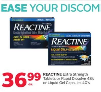 Rexall Reactine extra strength tablets or rapid dissolve 48' s or liquid gel capsules 40' s offer