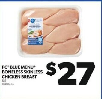 Real Canadian Superstore PC BLUE MENU* BONELESS SKINLESS CHICKEN BREAST 6'S offer