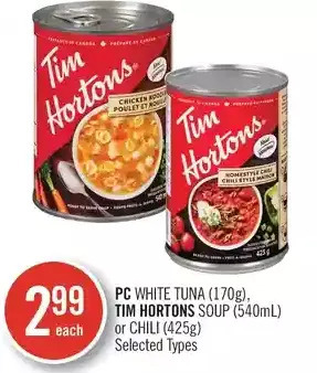 Shoppers Drug Mart Pc white tuna, tim hortons soup or chili offer