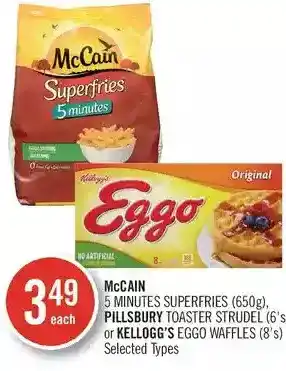 Shoppers Drug Mart Mccain 5 minutes superfries, pillsbury toaster strudel or kellogg's eggo waffles offer
