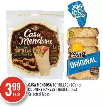 Shoppers Drug Mart Casa mendosa tortillas or country harvest bagels offer