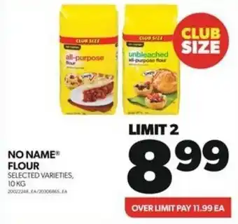 Real Canadian Superstore NO NAMEⓇ FLOUR 10 KG offer