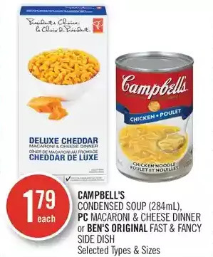 Shoppers Drug Mart Campbell's condensed soup, pc macaroni & cheese dinner or ben's original fast & fancy side dish offer