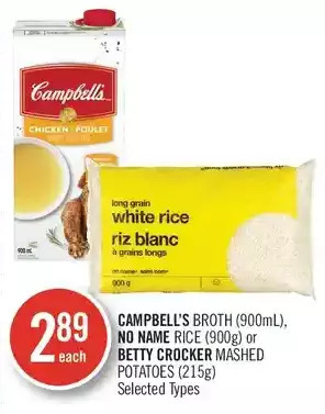 Shoppers Drug Mart Campbell's broth, no name rice or betty crocker mashed potatoes offer