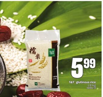 Loblaws T&t® glutinous rice, 1.8 kg offer