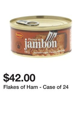 Dollarama Flakes of ham - case of 24 offer
