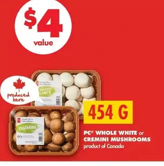 No Frills Pc whole white or cremini mushrooms offer