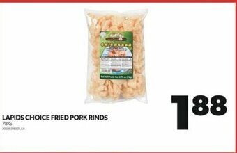 Real Canadian Superstore LAPIDS CHOICE FRIED PORK RINDS 78 G offer